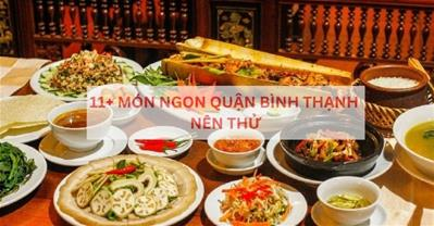 11+ món ngon Quận Bình Thạnh PHẢI THỬ khi du lịch Sài Gòn 2023