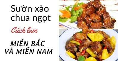 2 cách làm sườn xào chua ngọt nấu kiểu miền Bắc và miền Nam ăn sạch bách