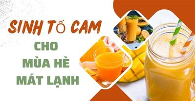 5 cách làm sinh tố cam mix củ quả siêu hợp, siêu đơn giản
