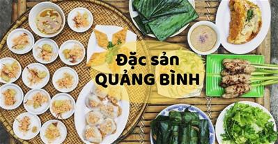 8 Đặc sản Quảng Bình nên thử cho du khách thăm quê Đại Tướng Võ Nguyên Giáp
