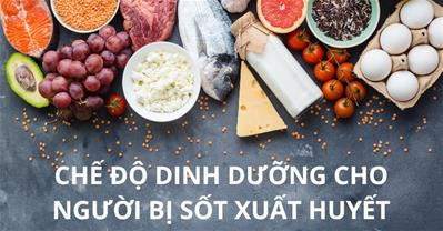 Bị sốt xuất huyết nên ăn gì để tăng tiểu cầu nhanh khỏi?