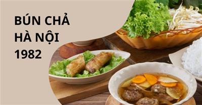 Bún Chả Hà Nội 1982 - Địa chỉ quán bún chả Hà Nội truyền thống TẠI SÀI GÒN