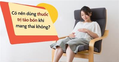 Cách chữa táo bón cho bà bầu nhanh nhất mà không ảnh hưởng thai nhi