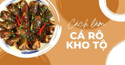 Cách làm CÁ RÔ KHO TỘ NGON không tanh, mềm rục xương nhìn là đói bụng ngay
