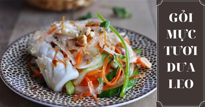 Cách làm gỏi mực tươi dưa leo thanh mát cho ngày hè