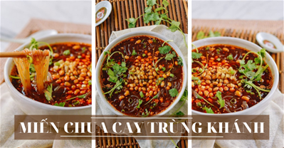 CÁCH LÀM MIẾN CHUA CAY TRÙNG KHÁNH VẠN NGƯỜI MÊ TẠI NHÀ!