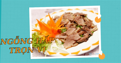 CÁCH LÀM MÓN THỊT NGỖNG HẤP ĐƠN GIẢN THƠM NGON NGAY TẠI NHÀ