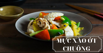 Cách làm MỰC XÀO ỚT CHUÔNG giòn ngọt, không hăng, ngon nhất quả đất