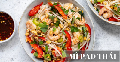 CÁCH LÀM SALAD MÌ PAD THAI NGON TUYỆT ĐỔI VỊ CHO CẢ NHÀ