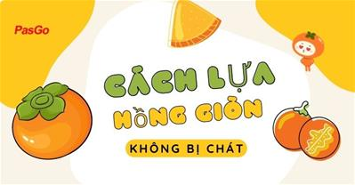 Cách lựa hồng giòn KHÔNG BỊ CHÁT của người đi buôn cực dễ ai cũng làm được