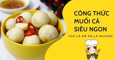 Cách muối cà ngon đến mẹ chồng cũng không chê được