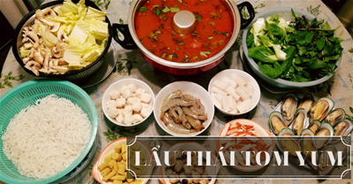 CÁCH NẤU LẨU THÁI TOM YUM CHUẨN VỊ THÁI, NGON QUÊN SẦU