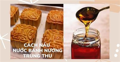 Cách nấu nước đường bánh nướng trung thu chuẩn màu nhất không bị cô đặc