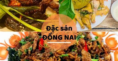 Đâu chỉ ngon, 7 đặc sản Đồng Nai này còn độc lạ, hiếm có khó tìm