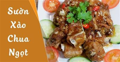 Đổi mới bữa cơm với cách làm SƯỜN XÀO CHUA NGỌT miền Trung. 