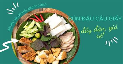 Gợi ý 10+ quán bún đậu mắm tôm Cầu Giấy NGON NHẤT, giá RẺ siêu ĐẦY ĐẶN