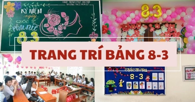 [Hot 2024] Mẫu trang trí bảng 8-3 ĐƠN GIẢN đến ĐỘC ĐÁO bắt mắt
