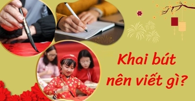 Khai bút nên viết gì đầu năm 2024? Ngày nào, giờ nào đẹp để viết khai bút? 