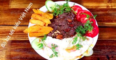 Làm bò bít tết kiểu Việt Nam MỀM, MỌNG NƯỚC như siêu đầu bếp