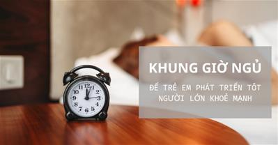 Nên đi ngủ lúc mấy giờ: Khung giờ ngủ cho từng nhóm tuổi