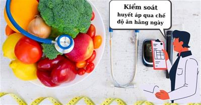 Người huyết áp cao nên ăn gì để hạ nhanh, an toàn và ngăn ngừa đột quỵ