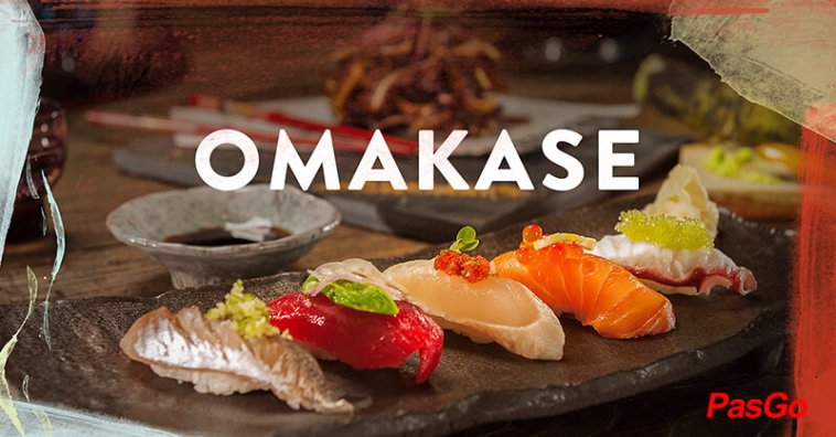 Omakase là gì? Khám phá các nhà hàng omakase ở Hà Nội và Sài Gòn
