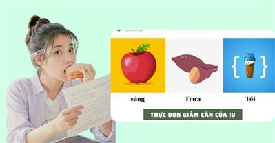 Sự thật về: Thực đơn giảm cân của IU giảm gần 8kg một tuần