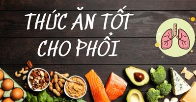 Thức ăn tốt cho phổi - Sức khỏe phổi tốt hơn với 10 loại thực phẩm này