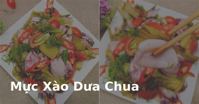 Tiết lộ cách làm MỰC XÀO DƯA CHUA ngon khiến cả nhà mê mẩn