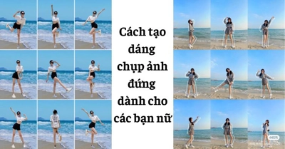 [Tip hay 2024] Cách tạo dáng chụp ảnh đứng nữ hack dáng như SIÊU MẪU