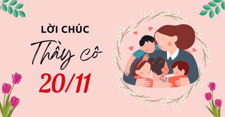 TOP lời chúc 20/11 NGẮN GỌN Ý NGHĨA nhất 2025 khiến Thầy Cô cảm động 
