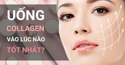 Uống collagen khi nào tốt nhất? 2 thời điểm VÀNG tốt cho da và xương