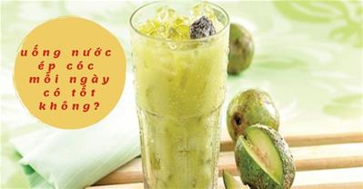 Uống nước ép cóc mỗi ngày có tốt không? Có nóng trong, nổi mụn không?