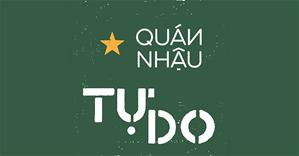Chuỗi Quán Nhậu Tự Do – Không gian ăn nhậu thời bao cấp