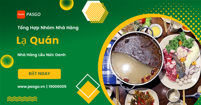 Danh sách nhà hàng Lạ Quán - Khám phá những hương vị lẩu cuốn hút