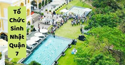Những quán ăn ngon Sài Gòn phù hợp tổ chức sinh nhật ở Quận 7