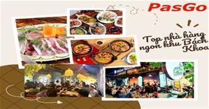 Top nhà hàng ngon khu vực Bách Khoa giá Rẻ - Đặt bàn PasGo kèm ưu đãi