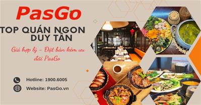 Top quán ăn ngon ở Duy Tân Cầu Giấy giá hợp lý - Đặt bàn PasGo kèm ưu đãi