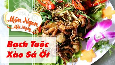 Bạch Tuộc Xào Sả Ớt