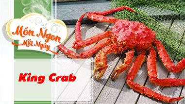 Cận cảnh chế biến Cua King Crab cực hấp dẫn