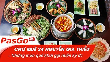 cho-que-24-nguyen-gia-thieu---nhung-mon-que-khoi-goi-mien-ky-uc