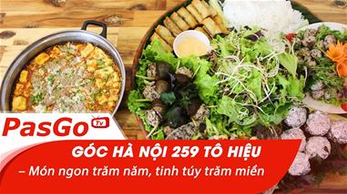 goc-ha-noi-259-to-hieu---mon-ngon-tram-nam--tinh-tuy-tram-mien