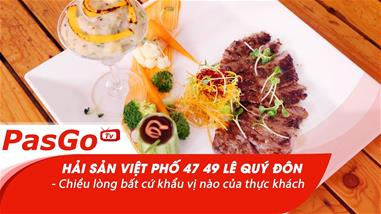 hai-san-viet-pho-47---49-le-quy-don---chieu-long-bat-cu-khau-vi-nao-cua-thuc-khach