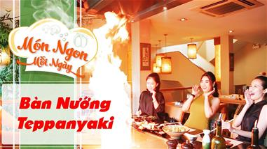 lam-tai-ban-nuong-teppanyaki-va-thuong-thuc