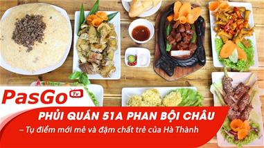 phui-quan-51a-phan-boi-chau---tu-diem-moi-me-va-dam-chat-tre-cua-ha-thanh